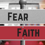 Faith over fear